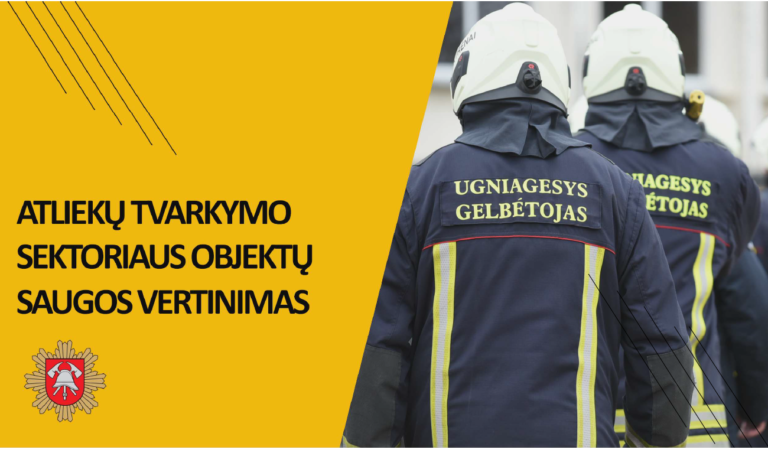 SUSITIKIMAS GAISRINĖS SAUGOS BŪKLEI ATLIEKŲ TVARKYMO OBJEKTUOSE APTARTI