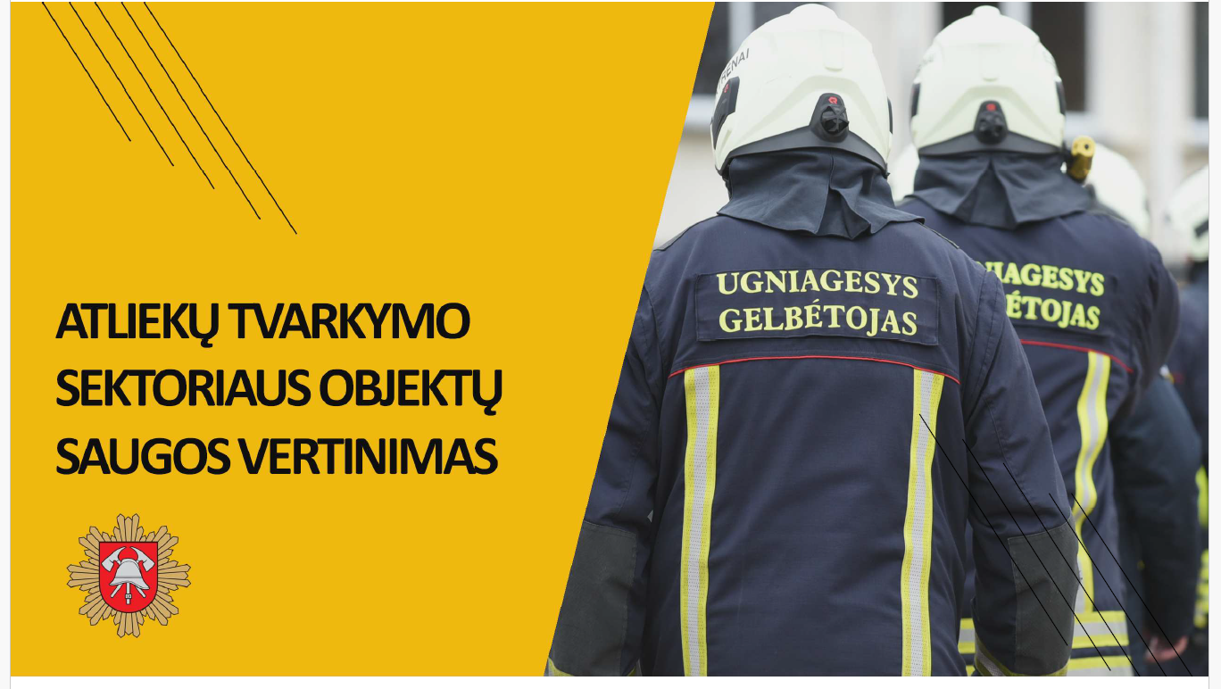 SUSITIKIMAS GAISRINĖS SAUGOS BŪKLEI ATLIEKŲ TVARKYMO OBJEKTUOSE APTARTI