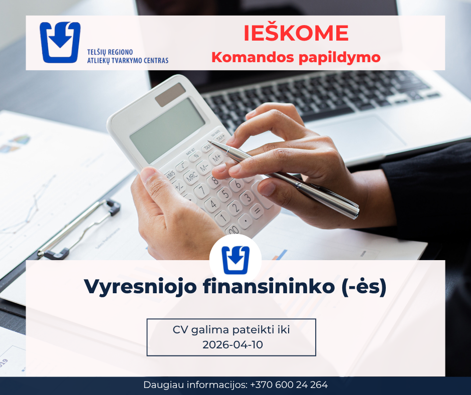 Prisijunk prie mūsų komandos! Ieškome vyresniojo finansininko (-ės)