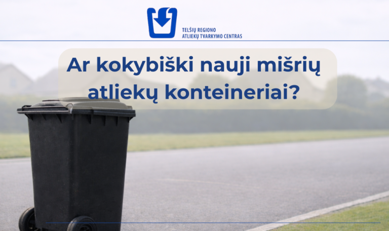 Informacija Plungės rajono gyventojams apie naujų mišrių atliekų konteinerių kokybę