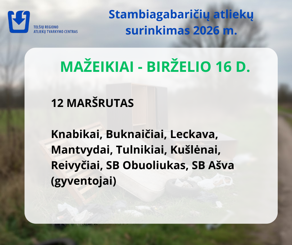 Birželio mėnesį didelių gabaritų atliekų surinkimas vyks Plungėje ir Mažeikiuose